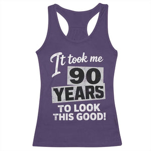 90th Birthday Racerback Tank Top It Took Me 90 Years To Look This Good TS10 Purple Print Your Wear
