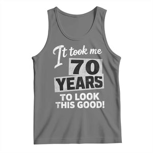 70th Birthday Tank Top It Took Me 70 Years To Look This Good TS10 Black Heather Print Your Wear