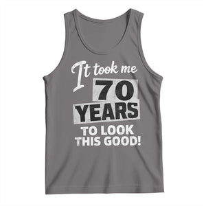 70th Birthday Tank Top It Took Me 70 Years To Look This Good TS10 Deep Heather Print Your Wear