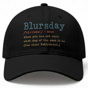 Funny Retired Baseball Cap Blursday Retirement Definition Gag Gifts TS10 Print Your Wear