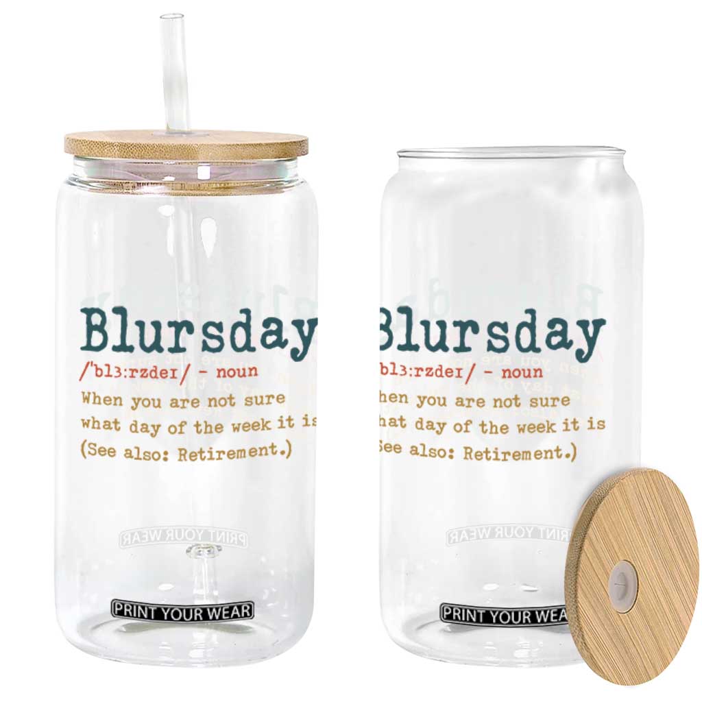 Funny Retired Glass Can Blursday Retirement Definition Gag Gifts TS10 Print Your Wear