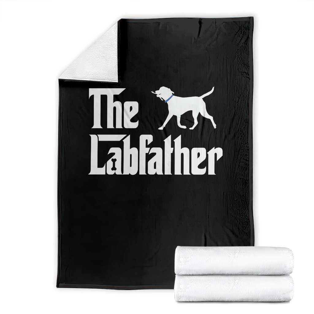 Funny Labrador Dad Throw Blanket The Lab Father Fathers Day Gifts For Dog Lovers Dad TS10 Black Print Your Wear