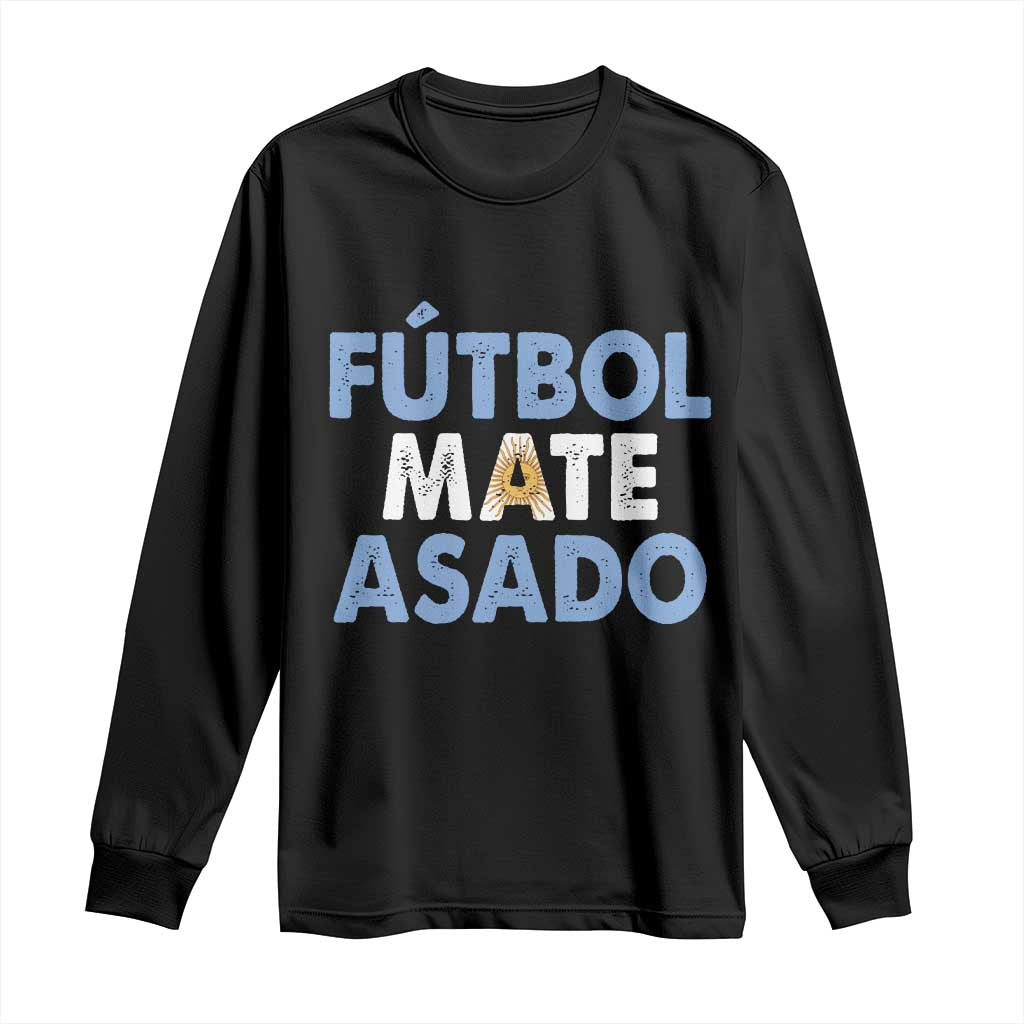 Futbol Mate Asado Argentina Soccer Fan Long Sleeve Shirt Argentinian Flag Pride Vintage Football Lovers TS10 Black Print Your Wear
