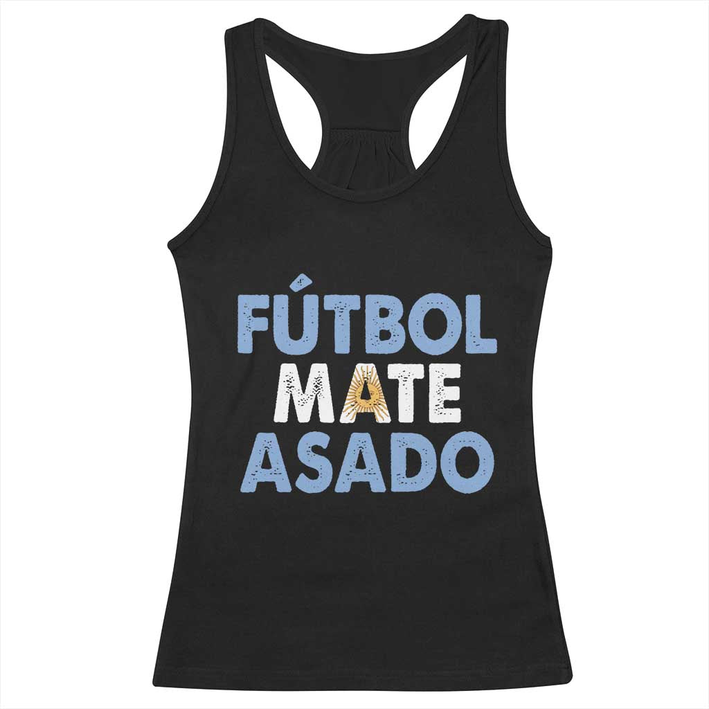 Futbol Mate Asado Argentina Soccer Fan Racerback Tank Top Argentinian Flag Pride Vintage Football Lovers TS10 Black Print Your Wear