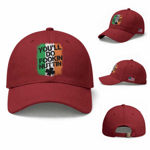 You Will Fookin Nuttin Irish Flag Pride Notorious Baseball Cap TS10 Baseball Cap Universal Fit Cherry Red Print Your Wear