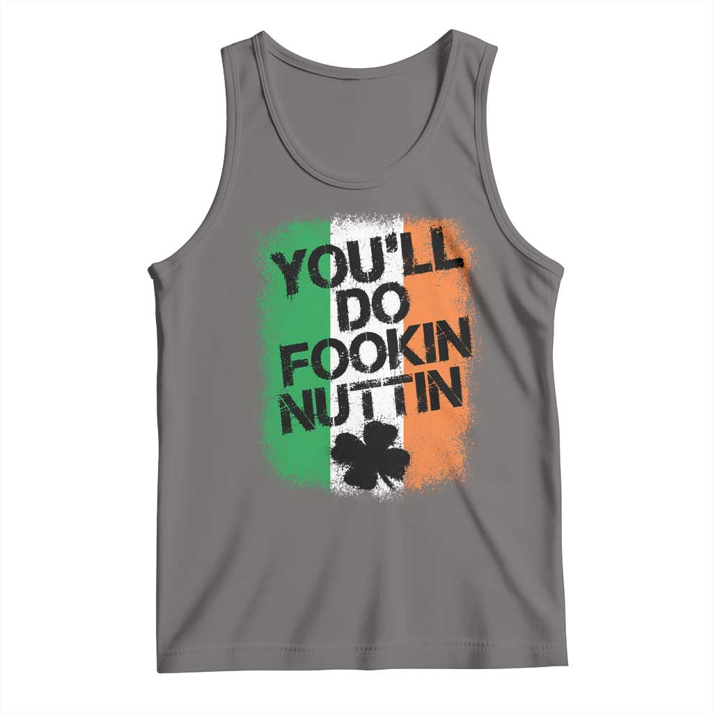 You Will Fookin Nuttin Irish Flag Pride Notorious Tank Top TS10 Deep Heather Print Your Wear