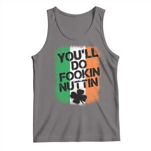 You Will Fookin Nuttin Irish Flag Pride Notorious Tank Top TS10 Deep Heather Print Your Wear