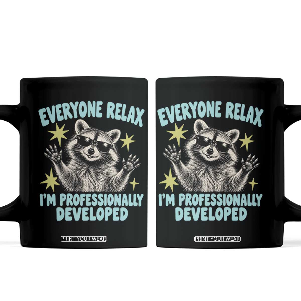 Everyone Relax I Am Professionally Developed Funny Raccoon Coffee Mug Office Work Humor Aesthetic