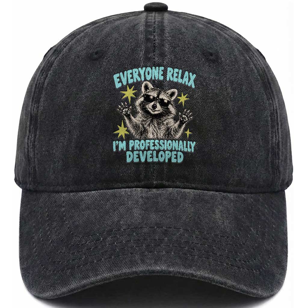 Everyone Relax I Am Professionally Developed Funny Raccoon Washed Cotton Baseball Cap Office Work Humor Aesthetic