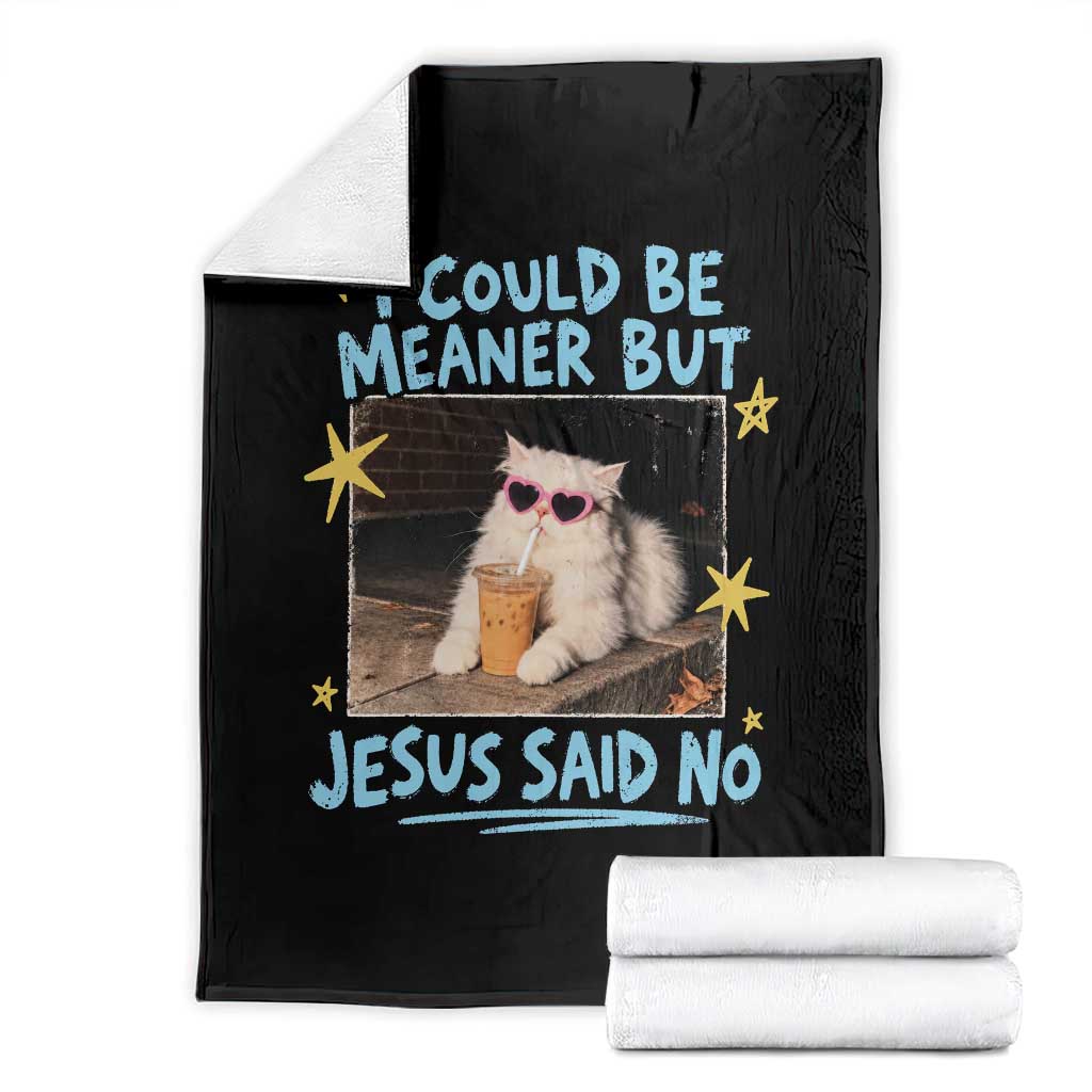 I Could Be Meaner But Jesus Said No Funny Cat Iced Coffee Faith Throw Blanket Retro Sarcastic Christian Humor Meme