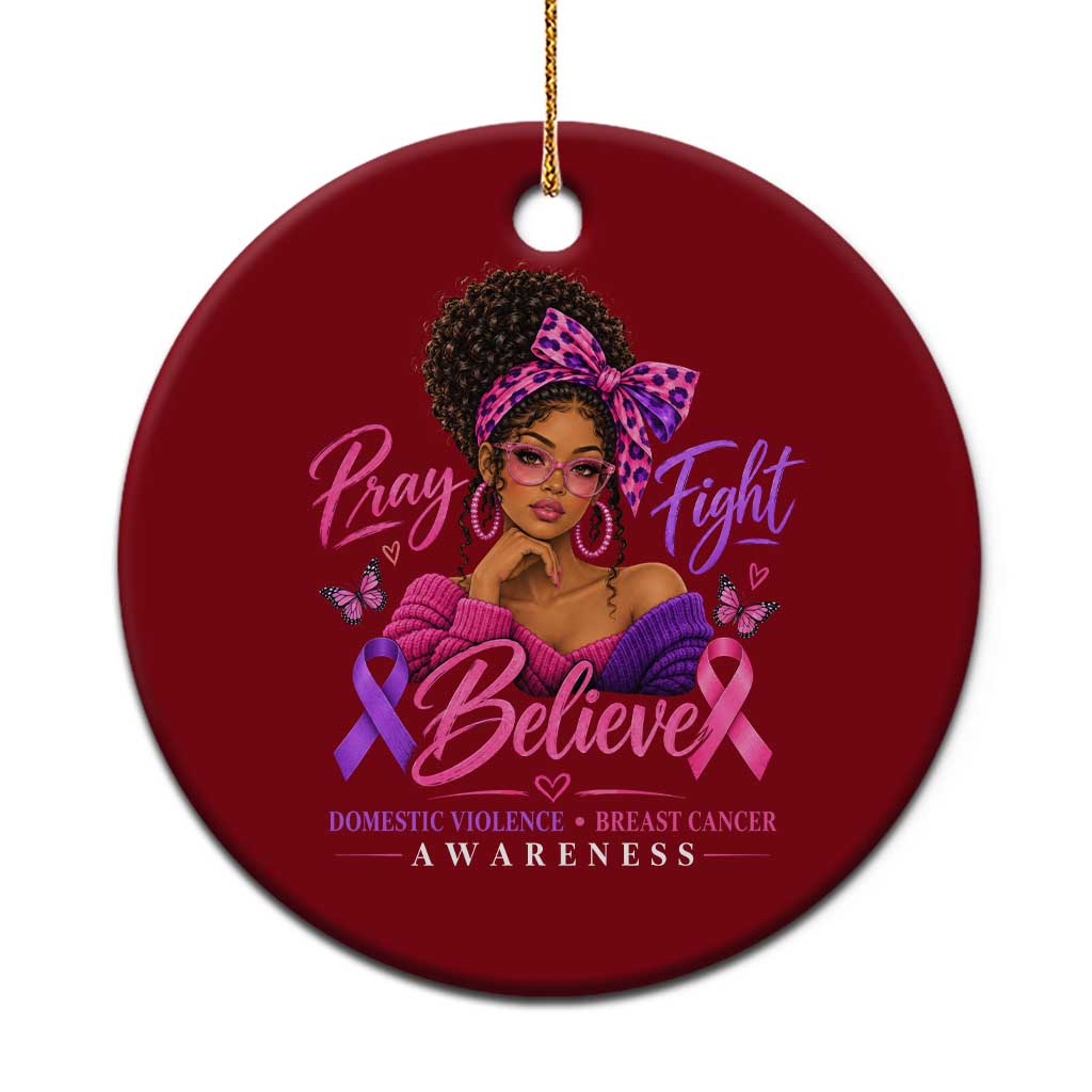 Black Woman Domestic Violence Breast Cancer Awareness Aesthetic Ceramic Ornament Black Girl Pray Fight Believe Pink Purple Ribbon Aesthetic