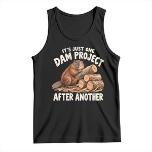 Its Just One Dam Project After Another Funny Beaver Meme Tank Top
