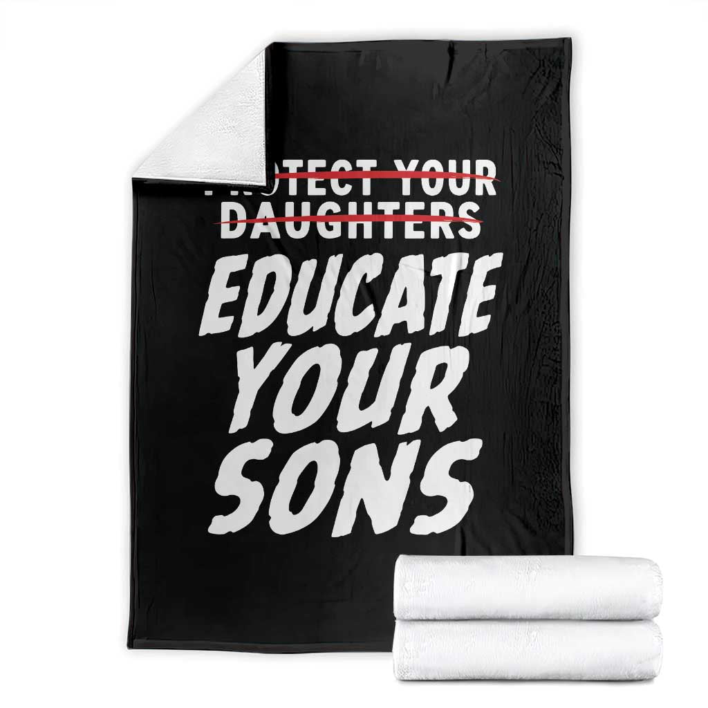 Protect Your Daughters No Educate Your Sons Vintage Feminist Throw Blanket