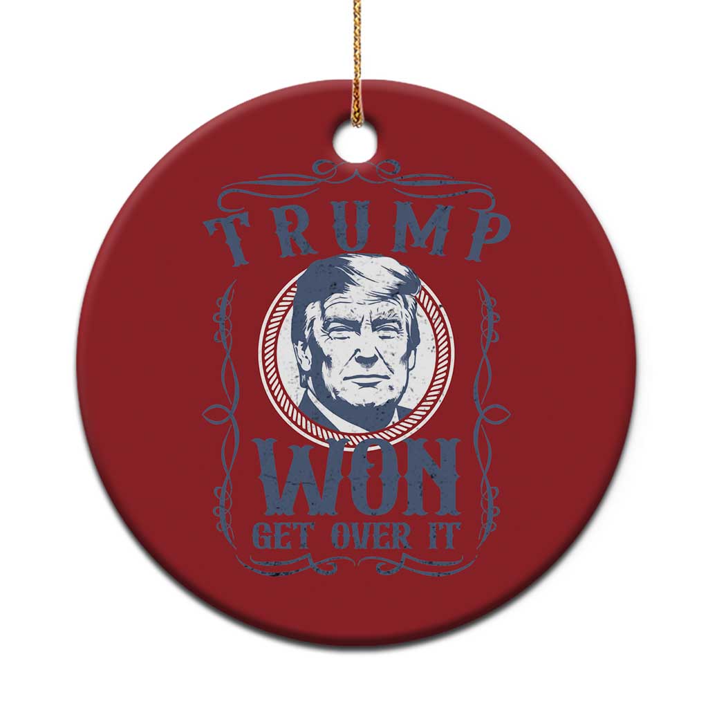 Trump Won Christmas Ornament Get Over It 45 47th President Whiskey Gifts TS10 Print Your Wear