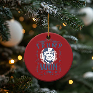 Trump Won Christmas Ornament Get Over It 45 47th President Whiskey Gifts TS10 Print Your Wear