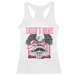 Daddy's Home Racerback Tank Top Funny Trump Pink 47th President Eagle US American Flag Coquette Bow TS10 White Print Your Wear