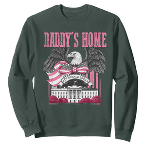 Daddy's Home Sweatshirt Funny Trump Pink 47th President Eagle US American Flag Coquette Bow TS10 Dark Forest Green Print Your Wear