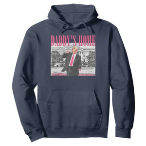 Daddy's Home Hoodie Funny Trump Pink 2024 Take America Back 2024 White House TS10 Navy Print Your Wear