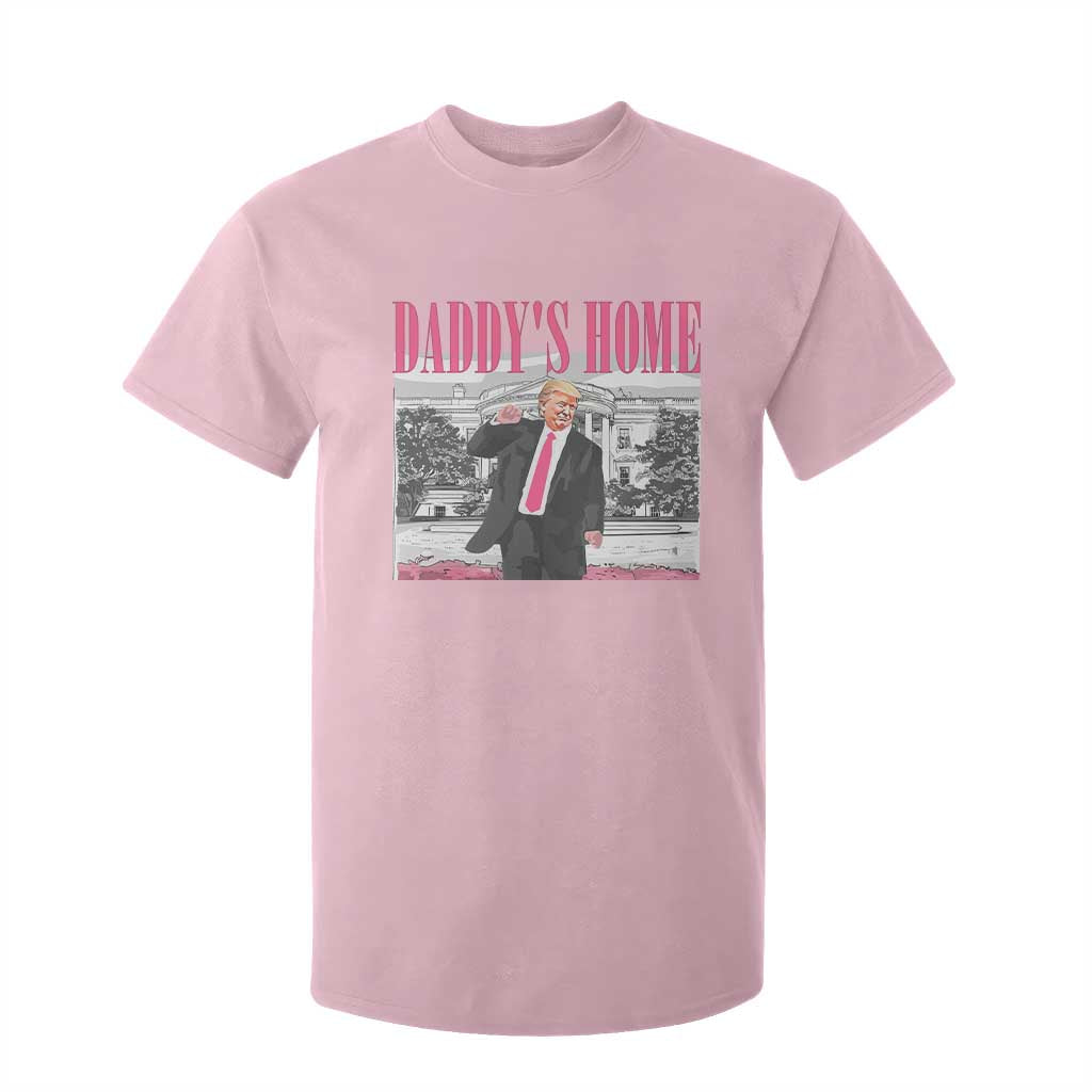 Daddy's Home T Shirt For Kid Funny Trump Pink 2024 Take America Back 2024 White House TS10 Light Pink Print Your Wear