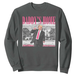 Daddy's Home Sweatshirt Funny Trump Pink 2024 Take America Back 2024 White House TS10 Dark Heather Print Your Wear