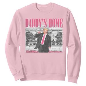 Daddy's Home Sweatshirt Funny Trump Pink 2024 Take America Back 2024 White House TS10 Light Pink Print Your Wear