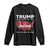 Trump Won 2024 Long Sleeve Shirt Better Coverage Than Verizon Politics 47Th President '24 Election TS10 Black Print Your Wear