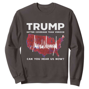 Trump Won 2024 Sweatshirt Better Coverage Than Verizon Politics 47Th President '24 Election TS10 Dark Chocolate Print Your Wear