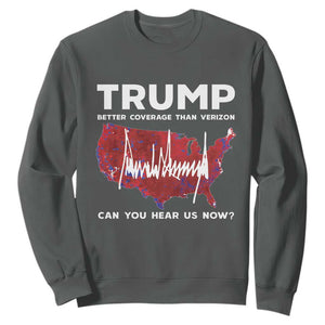 Trump Won 2024 Sweatshirt Better Coverage Than Verizon Politics 47Th President '24 Election TS10 Dark Heather Print Your Wear