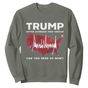 Trump Won 2024 Sweatshirt Better Coverage Than Verizon Politics 47Th President '24 Election TS10 Military Green Print Your Wear