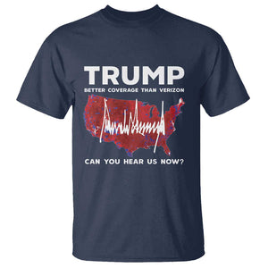 Trump Won 2024 T Shirt Better Coverage Than Verizon Politics 47Th President '24 Election TS10 Navy Print Your Wear