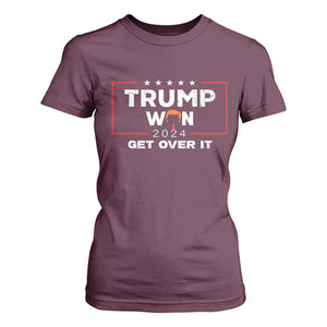 Trump Won 2024 T Shirt For Women Get Over It Funny 47 President TS10 Maroon Print Your Wear