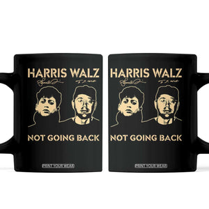 Harris Walz Coffee Mug Retro We Are Not Going Back TS10 Black Print Your Wear