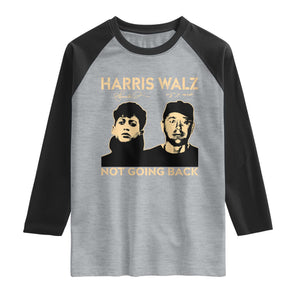 Harris Walz Raglan Shirt Retro We Are Not Going Back TS10 Heather Gray Black Print Your Wear