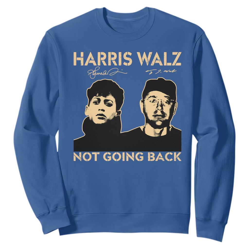 Harris Walz Sweatshirt Retro We Are Not Going Back TS10 Royal Blue Print Your Wear