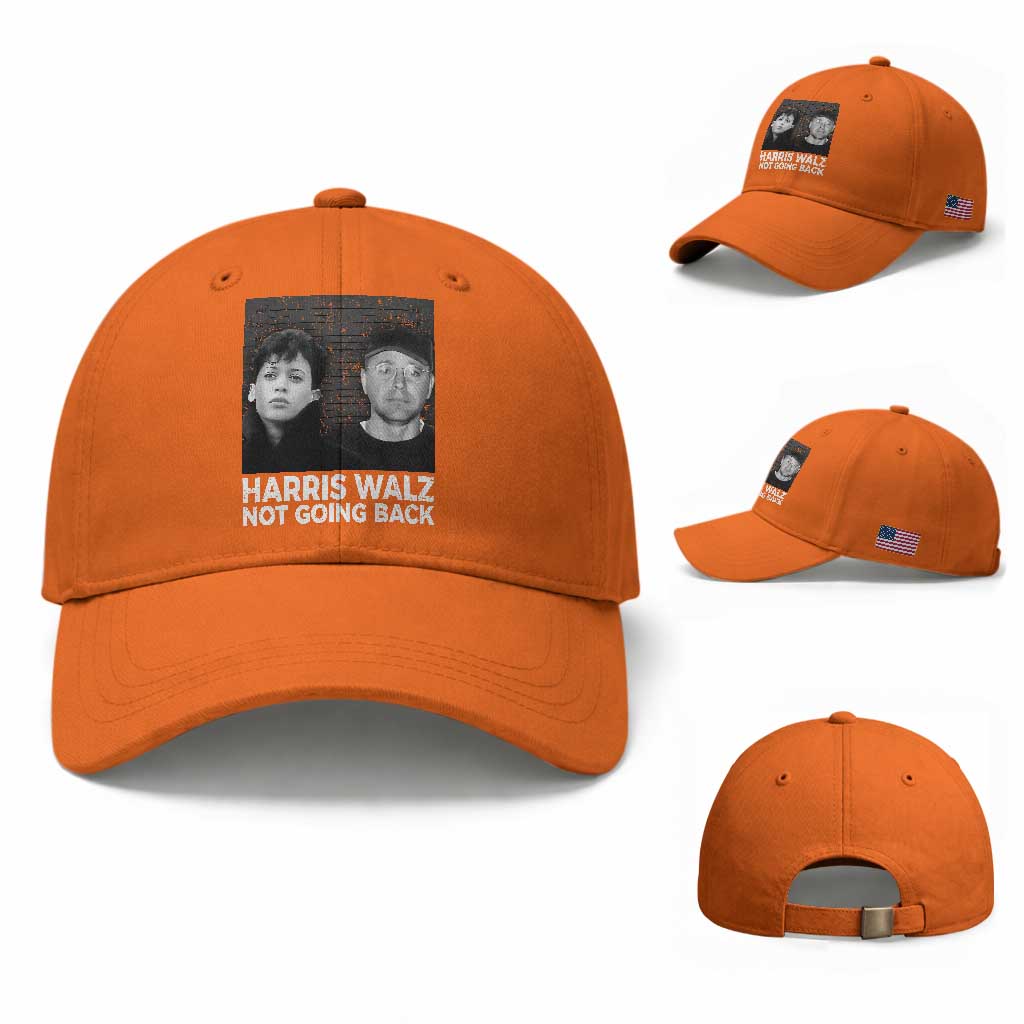 Harris Walz Baseball Cap Vintage We Are Not Going Back TS10 Baseball Cap Universal Fit Orange Print Your Wear