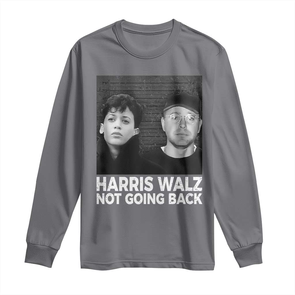 Harris Walz Long Sleeve Shirt Vintage We Are Not Going Back TS10 Charcoal Print Your Wear