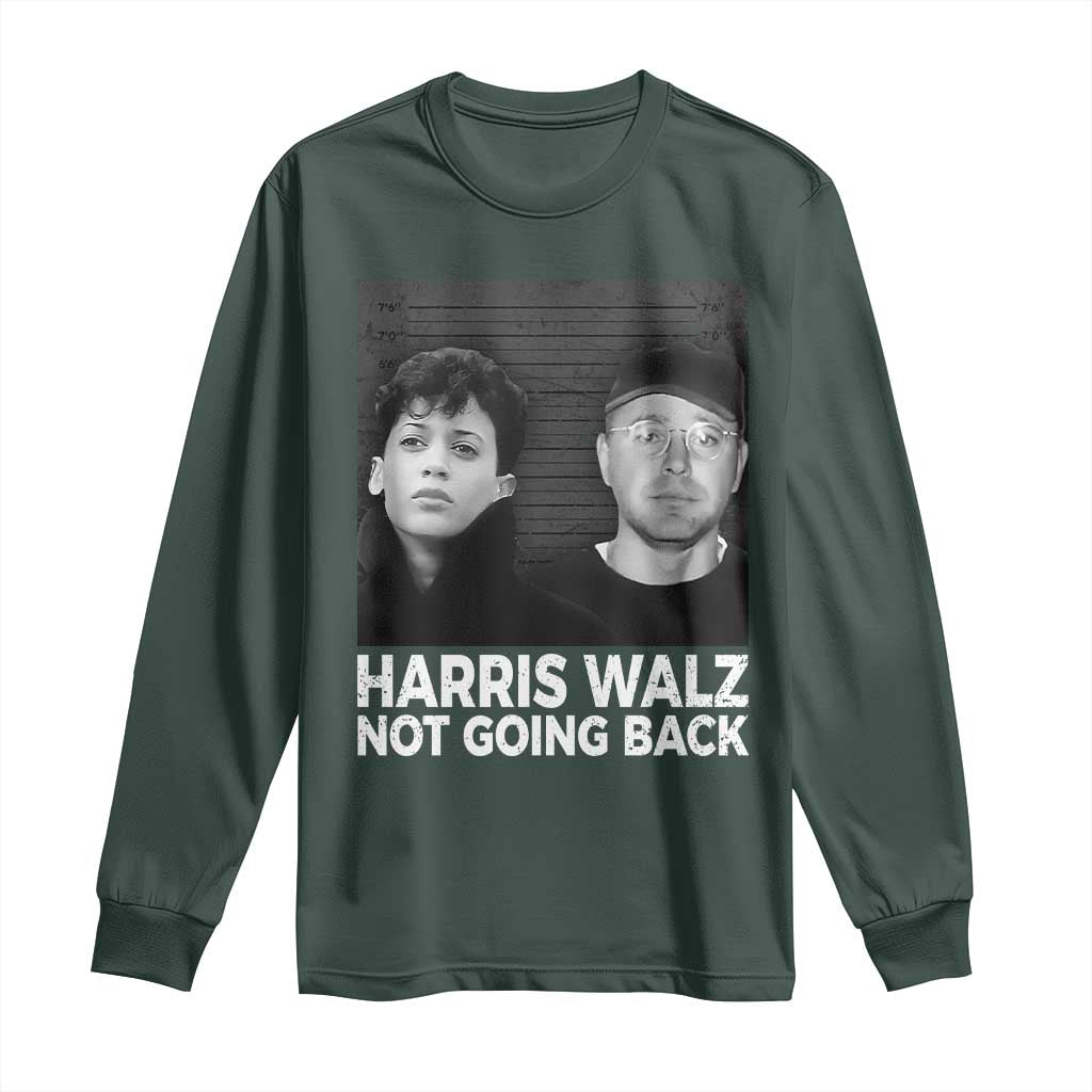 Harris Walz Long Sleeve Shirt Vintage We Are Not Going Back TS10 Dark Forest Green Print Your Wear