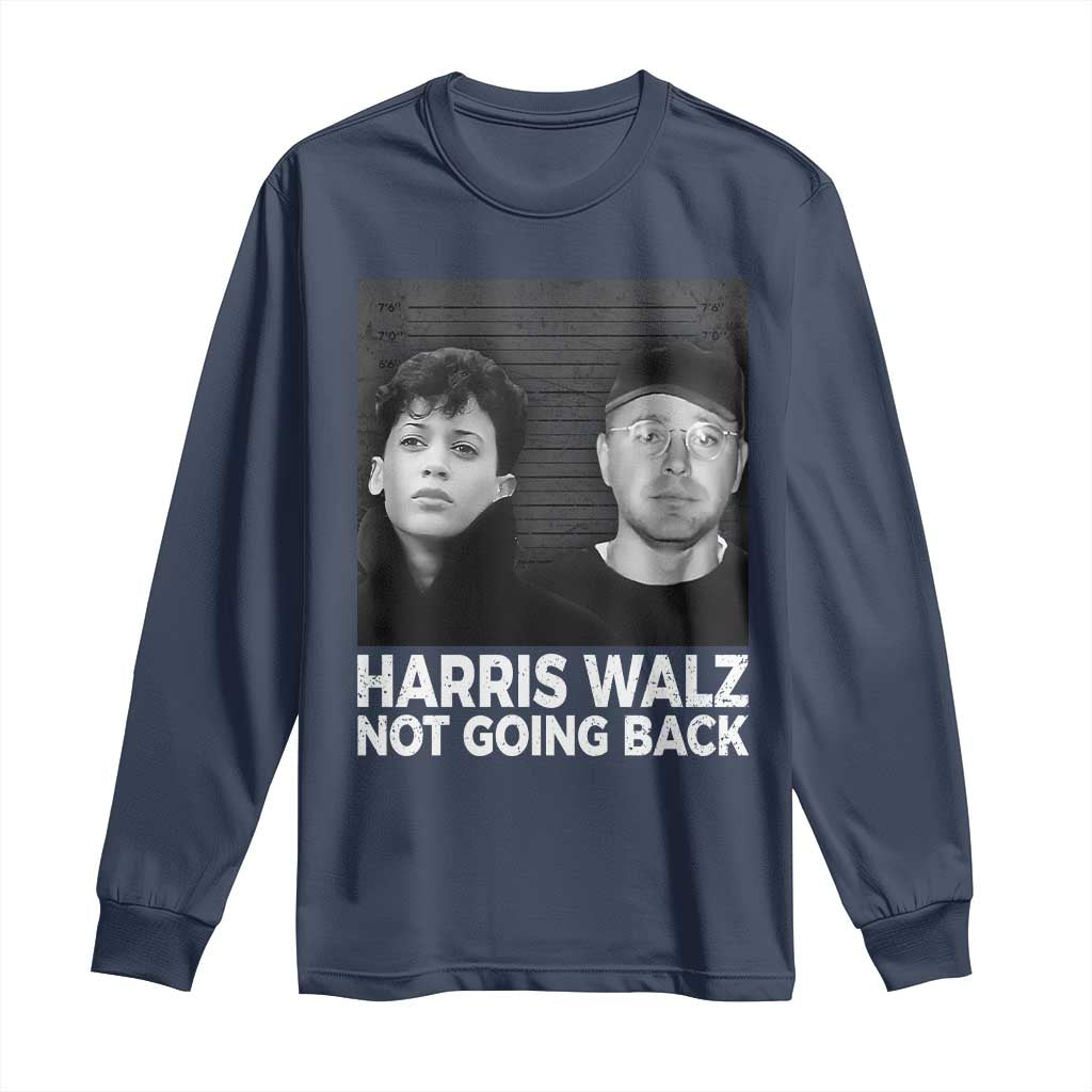 Harris Walz Long Sleeve Shirt Vintage We Are Not Going Back TS10 Navy Print Your Wear