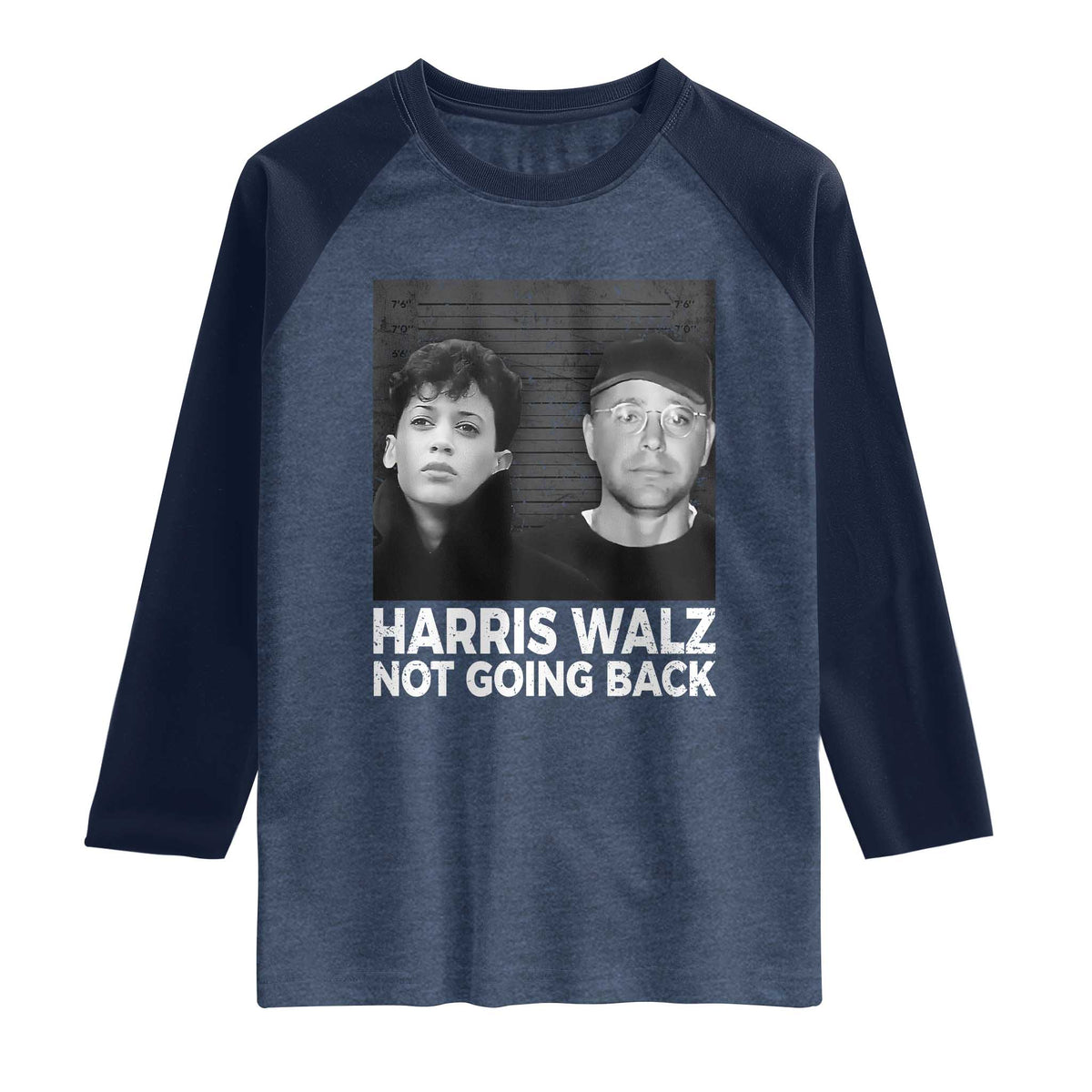 Harris Walz Raglan Shirt Vintage We Are Not Going Back TS10 Heather Denim Navy Print Your Wear