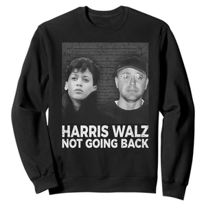 Harris Walz Sweatshirt Vintage We Are Not Going Back TS10 Black Print Your Wear
