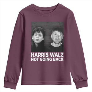 Harris Walz Youth Sweatshirt Vintage We Are Not Going Back TS10 Maroon Print Your Wear