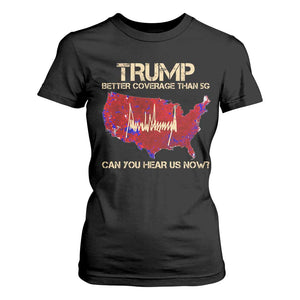 Trump 2024 T Shirt For Women Better Coverage Than Verizon Can You Hear Us Now Election Map TS10 Black Print Your Wear