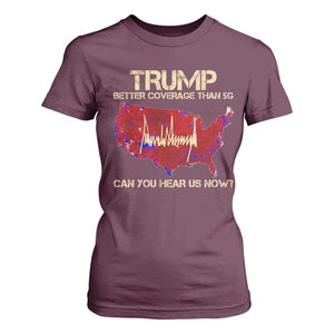 Trump 2024 T Shirt For Women Better Coverage Than Verizon Can You Hear Us Now Election Map TS10 Maroon Print Your Wear