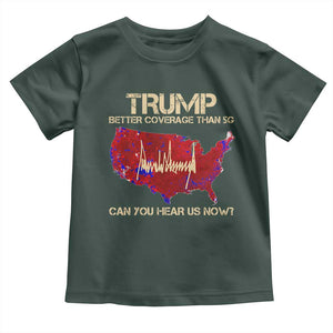 Trump 2024 Toddler T Shirt Better Coverage Than Verizon Can You Hear Us Now Election Map TS10 Dark Forest Green Print Your Wear