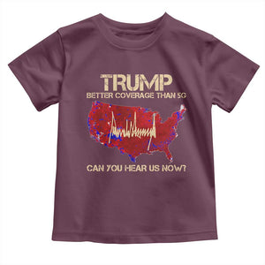 Trump 2024 Toddler T Shirt Better Coverage Than Verizon Can You Hear Us Now Election Map TS10 Maroon Print Your Wear