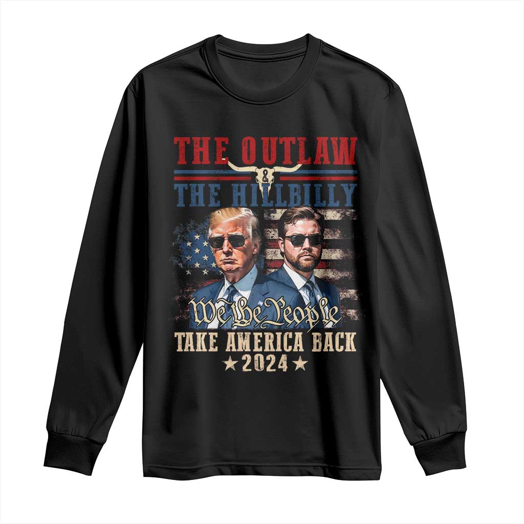 Trump Vance 2024 Long Sleeve Shirt The Outlaw And Hillbilly US Flag TS10 Black Print Your Wear