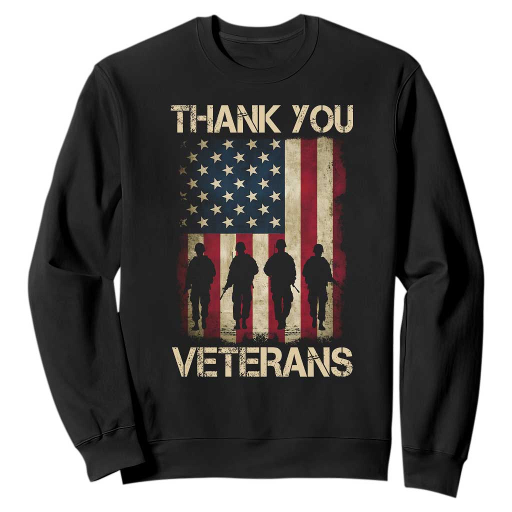 Thank You Veterans Sweatshirt Veterans Day Patriotic American Flag TS10 Black Print Your Wear