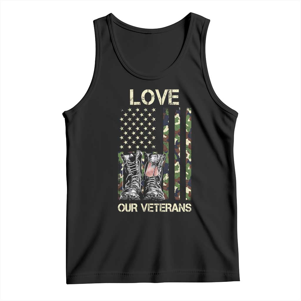 Love Our Veterans Tank Top Camo American Flag Military Supportive Veterans Day TS10 Black Print Your Wear