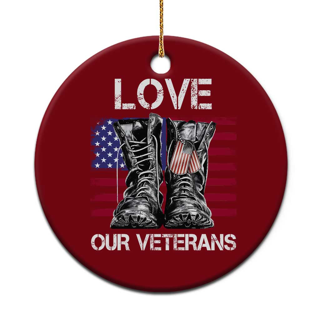 Love Our Veterans Ceramic Ornament American Flag Military Supportive Veterans Day TS10 1pc Red Print Your Wear