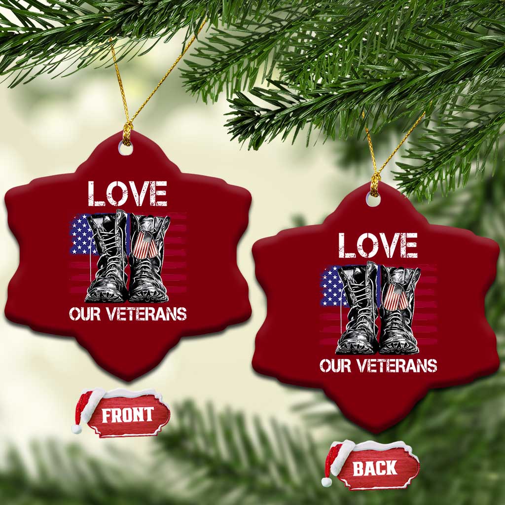 Love Our Veterans Ceramic Ornament American Flag Military Supportive Veterans Day TS10 Print Your Wear